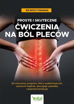 Proste i skuteczne ćwiczenia na ból pleców - Ricky Fishman