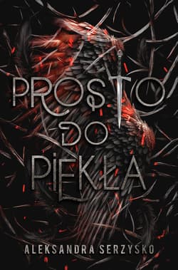 Prosto do piekła. Tom 1 - Aleksandra Serzysko