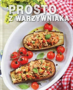 Prosto z warzywniaka