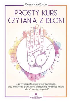 Prosty kurs czytania z dłoni - Cassandra  Eason