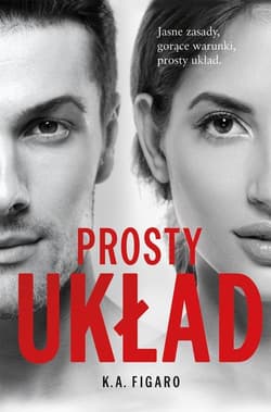 Prosty układ Tom 1 - K. A. Figaro