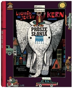 Proszę słonia - Ludwik Jerzy Kern