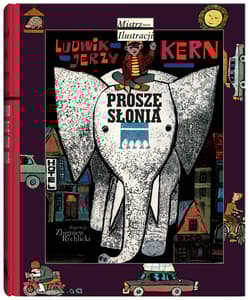 Proszę słonia - Ludwik Jerzy Kern