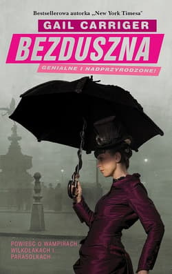 Protektorat parasola. (#1). Bezduszna - ebook - Gail Carriger