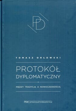 Protokół Dyplomatyczny Między tradycją a nowoczesnością