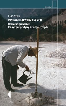 Prowadzący umarłych - Yiwu Liao