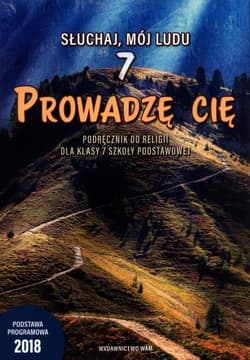 Prowadzę cię 7 Podręcznik do religii Szkoła podstawowa - Opracowanie Zbiorowe