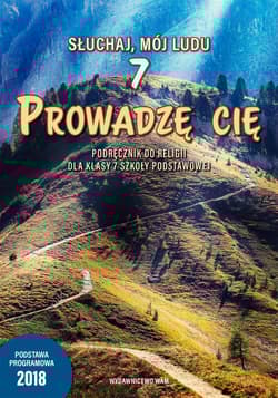 Prowadzę cię 7 Podręcznik do religii Szkoła podstawowa - Opracowanie Zbiorowe