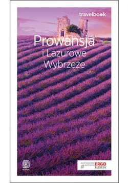 Prowansja i Lazurowe Wybrzeże. Travelbook. Wydanie 1 - ebook - Krzysztof Bzowski
