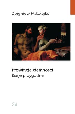 Prowincje ciemności - Zbigniew Mikołejko