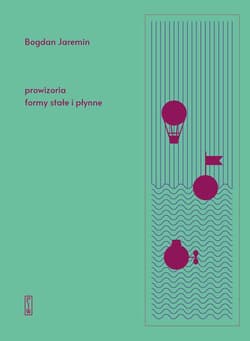 Prowizoria, formy stałe i płynne - Bogdan Jaremin