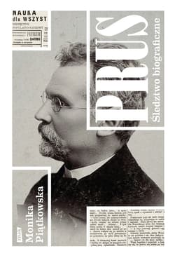 Prus. Śledztwo biograficzne - ebook - Monika Piątkowska