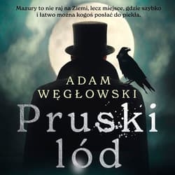 Pruski lód - audiobook - Adam Węgłowski