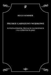 Pruskie garnizony wojskowe - Hugo Sommer