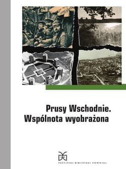 Prusy Wschodnie Wspólnota wyobrażona