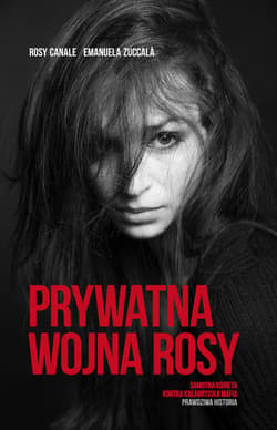 Prywatna wojna Rosy - ebook - Zuccala Emanuela, Canale Rosy