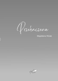 Przebaczenie - Magdalena Wiciak