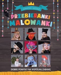 Przebieranki malowanki - Joanna Góźdź