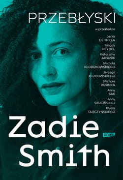 Przebłyski - ebook - Zadie Smith