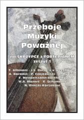 Przeboje muzyki poważnej na skrzypce... z.1 - M.Kołłowicz