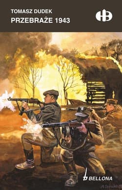 Przebraże 1943 - Dudek Tomasz Tadeusz
