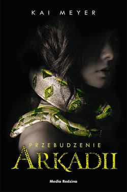 Przebudzenie Arkadii - ebook - Kai Meyer