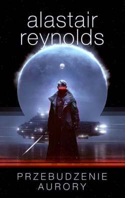Przebudzenie Aurory - Alastair Reynolds