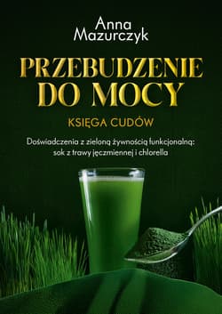 Przebudzenie do mocy - ebook - Anna Mazurczyk