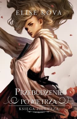Przebudzenie powietrza - ebook - Elise Kova