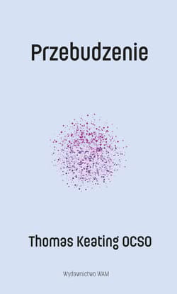 Przebudzenie wyd. 2 - Thomas Keating