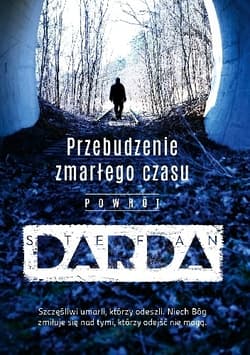 Galeria - zdjęcie nr. 1 - Przebudzenie zmarłego czasu. Powrót
