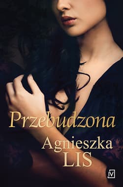Przebudzona - Agnieszka Lis