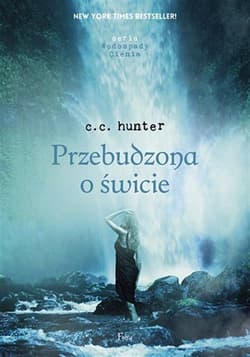 Przebudzona o świcie - C. C. Hunter