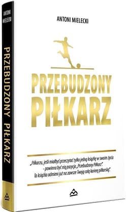Przebudzony Piłkarz. - Antoni Mielecki