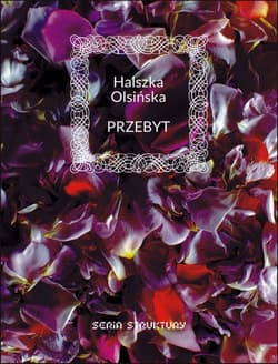 Przebyt - Halszka Olsińska