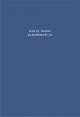 Przechowalnia - Zuzanna Adamska