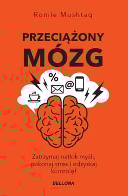 Przeciążony mózg - Mushtaq Romie
