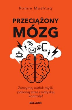 Przeciążony mózg - Mushtaq Romie