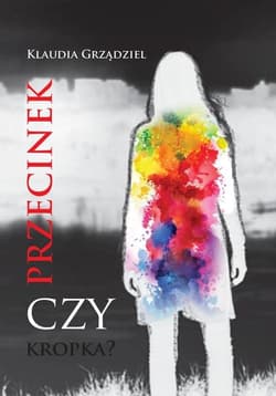 Przecinek czy kropka? - Klaudia Grządziel