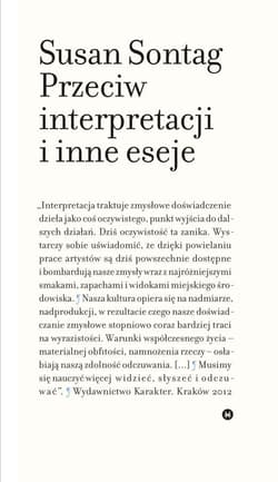 Przeciw interpretacji i inne eseje - Susan Sontag