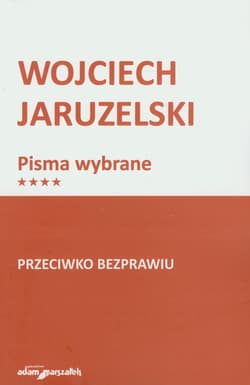Przeciwko bezprawiu - Wojciech Jaruzelski