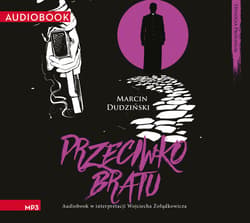 Przeciwko bratu - audiobook - Marcin Dudziński
