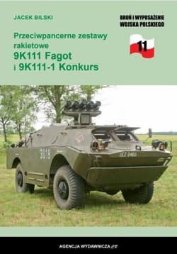 Przeciwpancerne zestawy rakietowe 9K111 Fagot i 9K111-1 Konkurs - Jacek Bilski