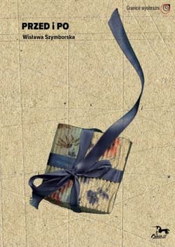 Przed i po Wisława Szymborska - Praca zbiorowa