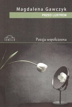 Przed lustrem - Magdalena Gawczyk