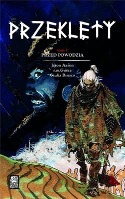 Przed powodzią. Przeklęty. Tom 1 - Guéra R.M., Jason Aaron