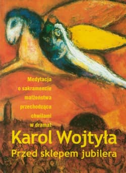 Przed sklepem jubilera Medytacja o sakramencie małżeństwa przechodząca chwilami w dramat