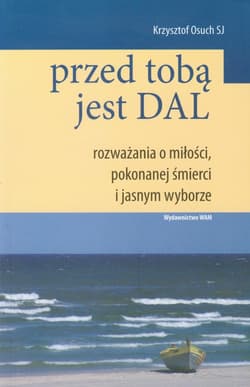 Przed Tobą Jest Dal