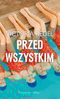 Przed wszystkim - Victoria Redel