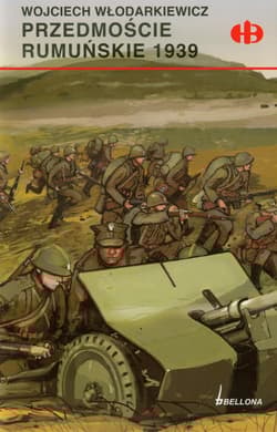 Przedmoście rumuńskie 1939 - Wojciech Włodarkiewicz